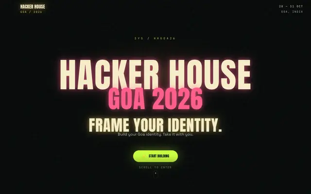 Screenshot of Hacker House Goa 2026 — Frame Your Identity