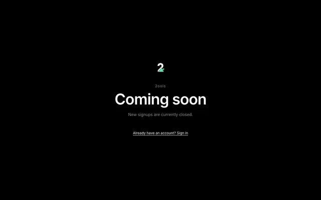 Screenshot of 2ools · Build products with the AI you already use