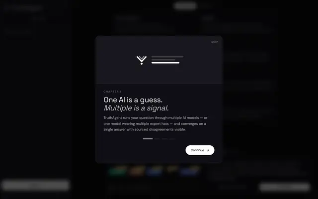 Screenshot of TruthAgent — One AI answer is a guess. Multiple is a signal.