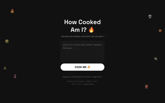 Screenshot of How Cooked Am I? 🔥 — howcookedami.vercel.app