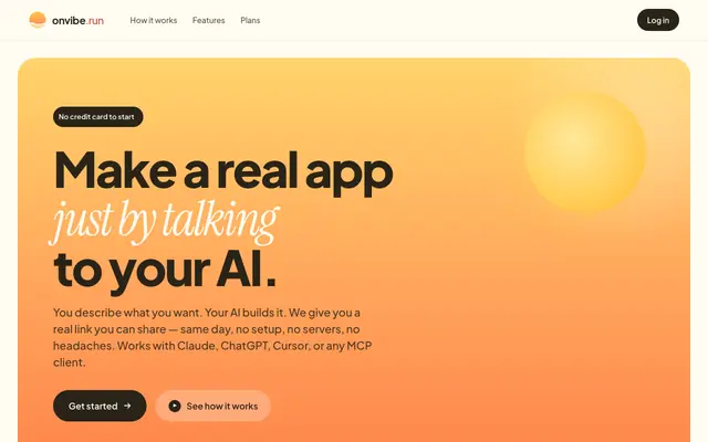 Screenshot of onvibe.run — Make a real app just by talking to your AI