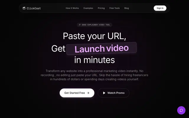 Screenshot of ClickCast – AI SaaS Explainer Video Generator | Website to Video Tool