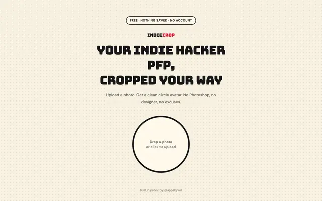 Screenshot of IndieCrop — your indie hacker PFP in 10 seconds