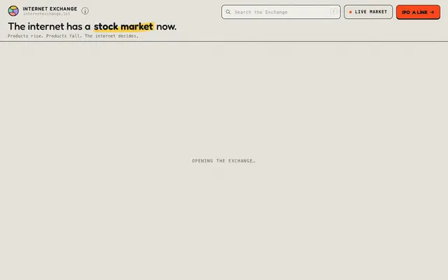 Screenshot of Internet Exchange — The internet has a stock market now.