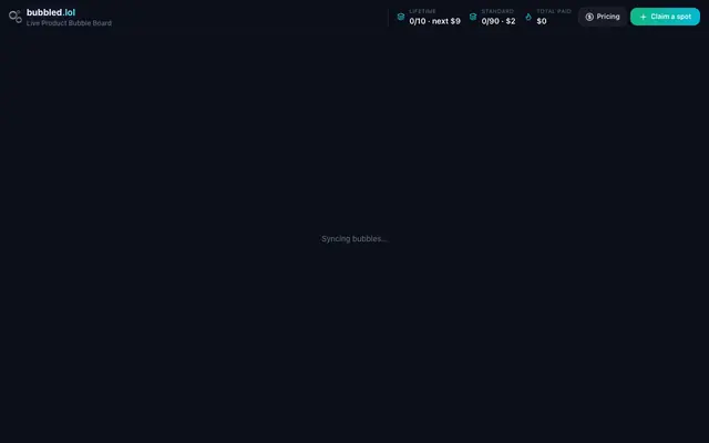 Screenshot of bubbled.lol — Live Product Bubble Board | bubbled.lol