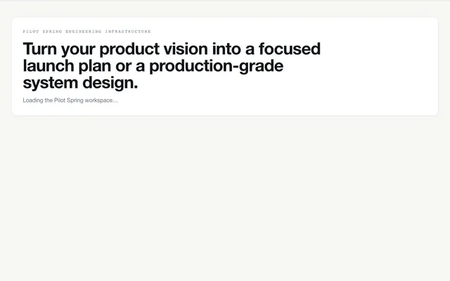 Screenshot of Pilot Spring Blueprint Generator | Turn Product Vision Into a Launch Plan