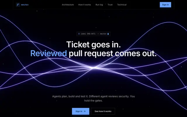 Screenshot of Meutex — ticket in, reviewed pull request out