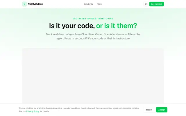 Screenshot of NotMyOutage - Is it your code or your infrastructure?