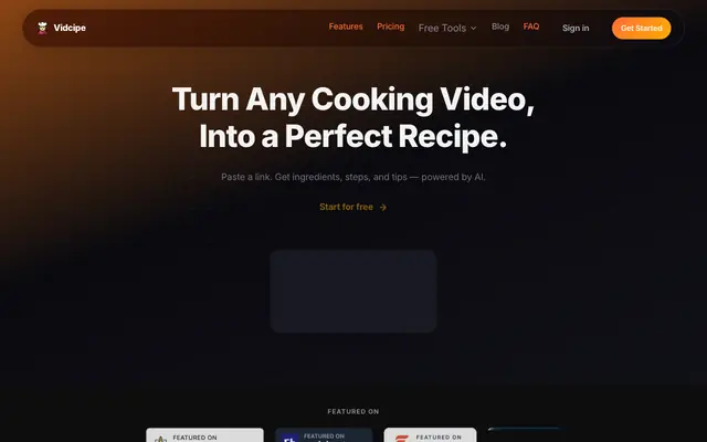 Screenshot of Vidcipe - Turn Any Cooking Video Into a Perfect Recipe | Built by Dina Iyanulolu