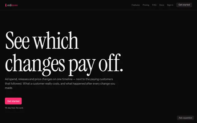 Screenshot of ErdiKnows — Know what your growth actually costs.